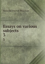 Essays on various subjects. 3