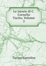 Le istorie di C.Cornelio Tacito, Volume 2