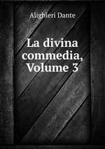 La divina commedia, Volume 3