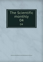 The Scientific monthly. 04