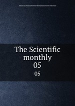 The Scientific monthly. 05