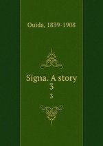 Signa. A story. 3