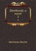 Deerbrook; a novel. 2