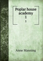 Poplar house academy. 1