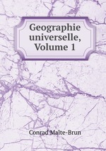 Geographie universelle, Volume 1
