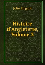 Histoire d`Angleterre, Volume 3