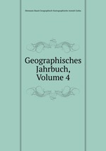 Geographisches Jahrbuch, Volume 4