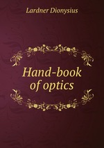 Hand-book of optics