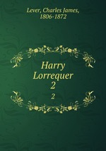 Harry Lorrequer. 2
