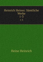 Heinrich Heines: Smtliche Werke. 1-3