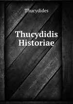 Thucydidis Historiae