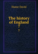 The history of England. 7