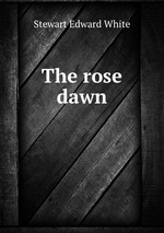 The rose dawn
