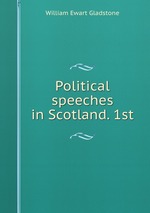 Political speeches in Scotland. 1st