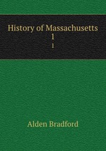 History of Massachusetts. 1