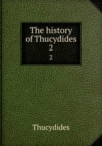The history of Thucydides. 2