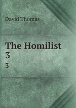 The Homilist. 3