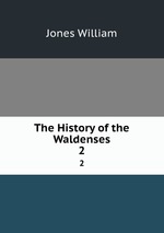 The History of the Waldenses. 2