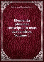 Elementa physicae conscipta in usus academicos, Volume 1