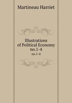 Illustrations of Political Economy. no.1-4