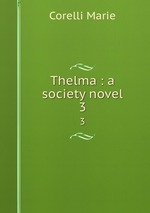 Thelma : a society novel. 3