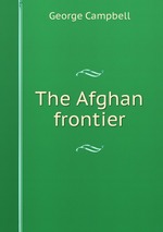 The Afghan frontier