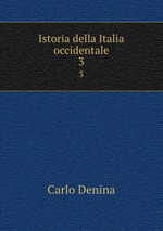 Istoria della Italia occidentale. 3