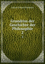 Grundriss der Geschichte der Philosophie. Band 2