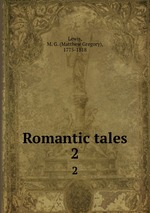 Romantic tales. 2