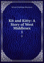 Kit and Kitty: A Story of West Middlesex. 1