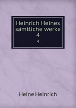 Heinrich Heines smtliche werke. 4