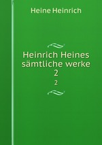 Heinrich Heines smtliche werke. 2