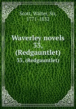 Waverley novels. 33, (Redgauntlet)