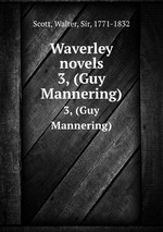 Waverley novels. 3, (Guy Mannering)