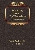 Waverley novels. 2, (Waverley)