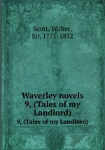 Waverley novels. 9, (Tales of my Landlord)