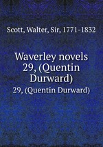 Waverley novels. 29, (Quentin Durward)