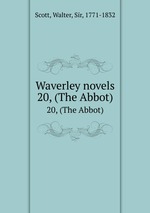 Waverley novels. 20, (The Abbot)