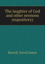 The laughter of God and other sermons (expository)