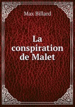 La conspiration de Malet