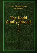 The Dodd family abroad. 2