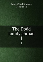 The Dodd family abroad. 1