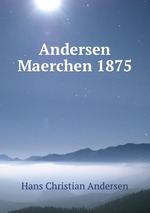 Andersen Maerchen 1875