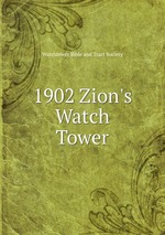 1902 Zion`s Watch Tower