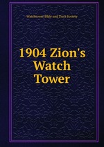 1904 Zion`s Watch Tower