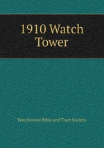 1910 Watch Tower