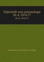Tijdschrift voor entomologie. 20. d. 1876/77