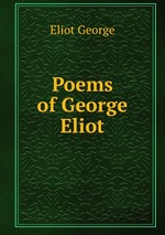 Poems of George Eliot