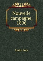 Nouvelle campagne, 1896