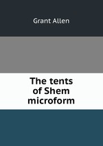 The tents of Shem microform